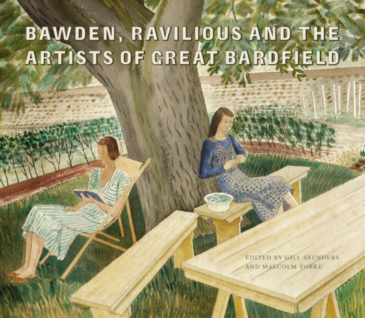 Book cover of: Bawden, Ravilious and the Artists of Great Bardfield