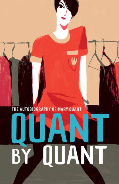 Book cover of: Quant by Quant. By: Mary Quant