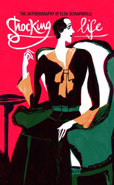 Book cover of: Shocking Life. By: Elsa Schiaparelli