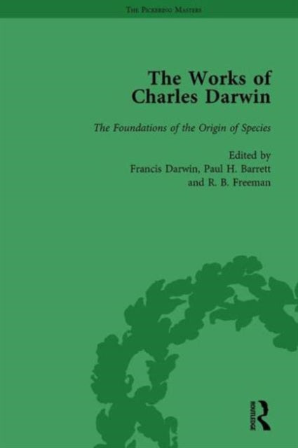 Book cover of: Works of Charles Darwin: Vol 10: The Foundations of the Origin of Species: Two Essays Written in 1842 and 1844 (Edited 1909)