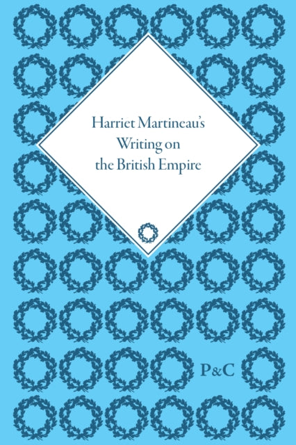 Book cover of: Harriet Martineau's Writing on the British Empire