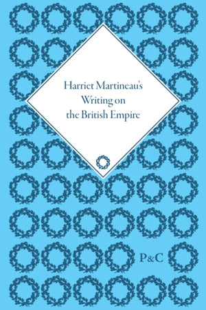 Harriet Martineau's Writing on the British Empire