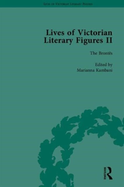 Book cover of: Lives of Victorian Literary Figures, Part II