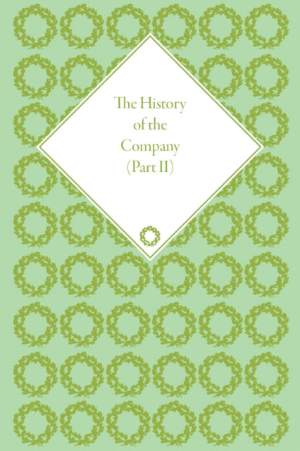 The History of the Company, Part II