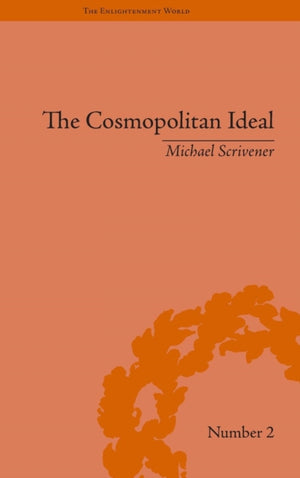 Cosmopolitan Ideal in the Age of Revolution and Reaction, 1776–1832