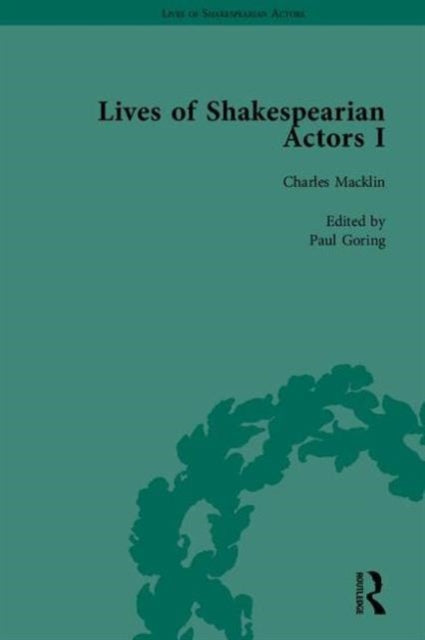 Book cover of: Lives of Shakespearian Actors, Part I. By: David Garrick
