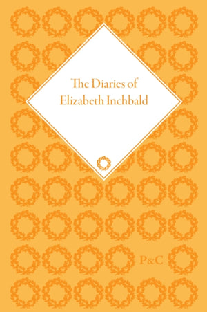 The Diaries of Elizabeth Inchbald