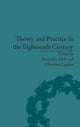 Book cover of: Theory and Practice in the Eighteenth Century. By: Alexander John Dick