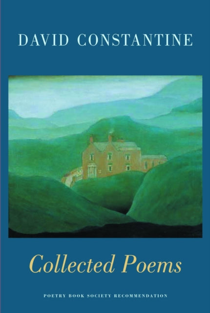 Book cover of: Collected Poems. By: David Constantine