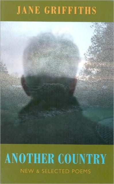 Book cover of: Another Country. By: Jane Griffiths
