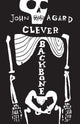 Book cover of: Clever Backbone. By: John Agard