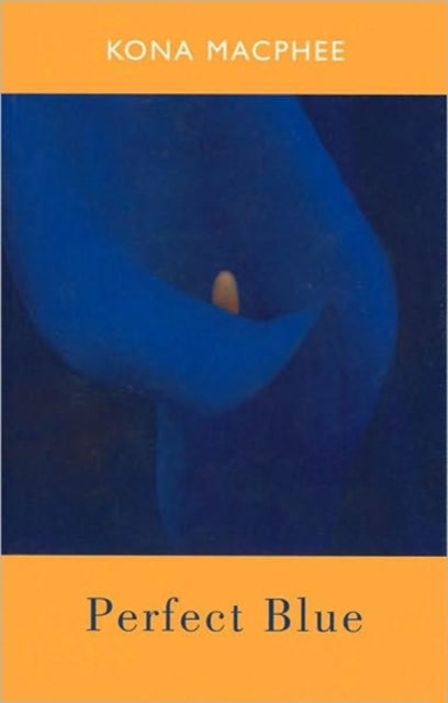 Book cover of: Perfect Blue. By: Kona Macphee