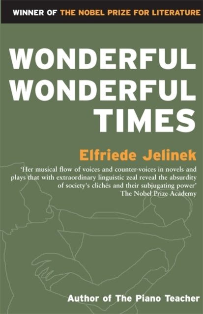 Book cover of: Wonderful, Wonderful Times