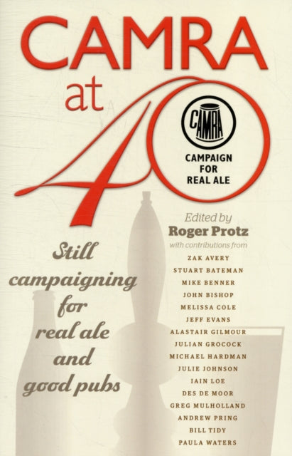 Book cover of: CAMRA at 40
