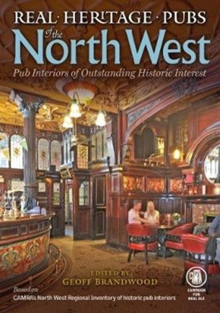 Book cover of: Real Heritage Pubs of the North West
