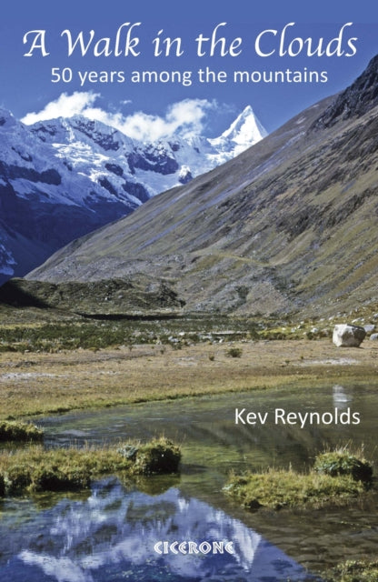 Book cover of: Walk in the Clouds. By: Kev Reynolds