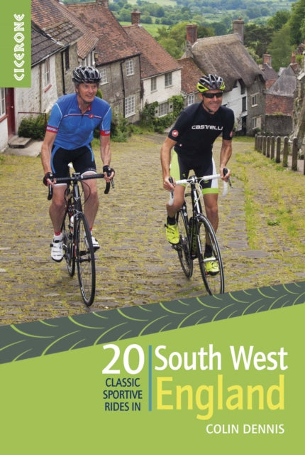 Book cover of: 20 Classic Sportive Rides in South West England. By: Colin Dennis