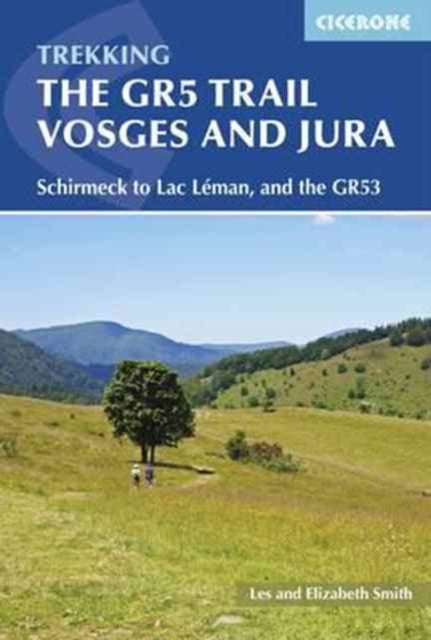 Book cover of: GR5 Trail - Vosges and Jura. By: Les Smith