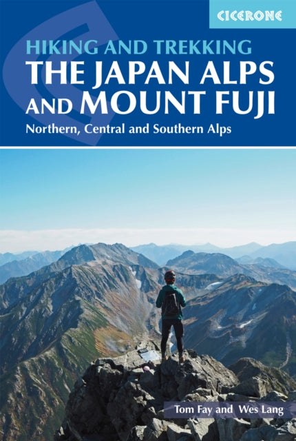 Book cover of: Hiking and Trekking in the Japan Alps and Mount Fuji. By: Tom Fay