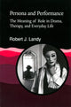 Book cover of: Persona and Performance. By: Robert J. Landy
