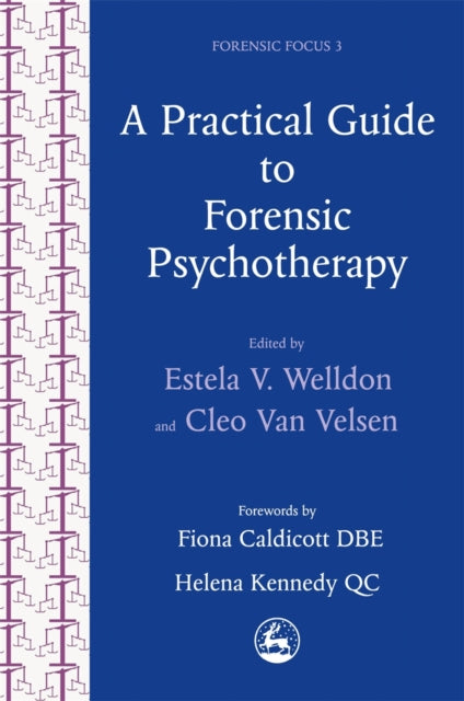 Book cover of: Practical Guide to Forensic Psychotherapy