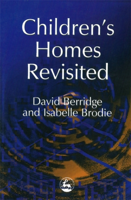 Book cover of: Children's Homes Revisited
