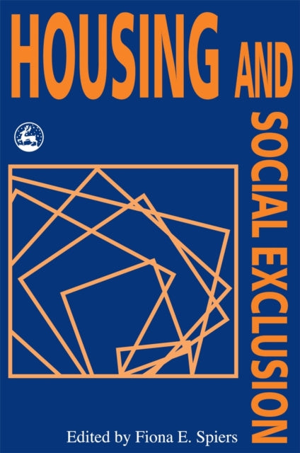 Book cover of: Housing and Social Exclusion
