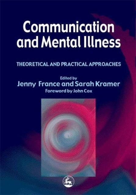 Book cover of: Communication and Mental Illness