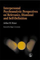 Book cover of: Interpersonal Psychoanalytic Perspectives on Relevance, Dismissal and Self-Definition