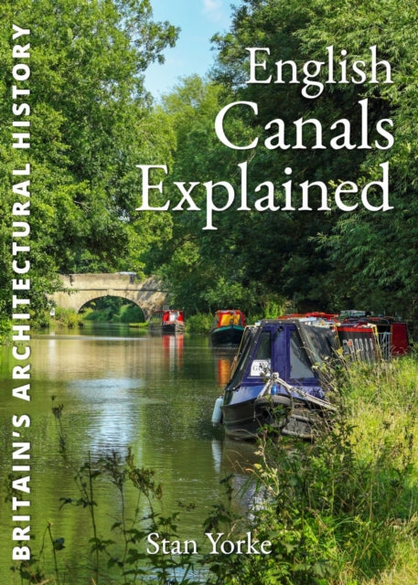 Book cover of: English Canals Explained