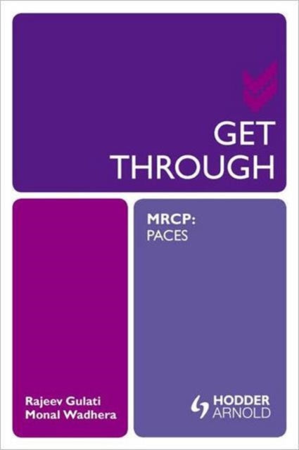 Book cover of: Get Through MRCP: PACES. By: RAJEEV; WADHERA, MONAL. GULATI