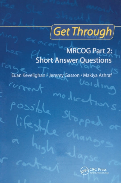 Book cover of: Get Through MRCOG Part 2: Short Answer Questions. By: Euan Kevelighan
