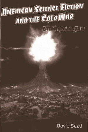 American Science Fiction and the Cold War