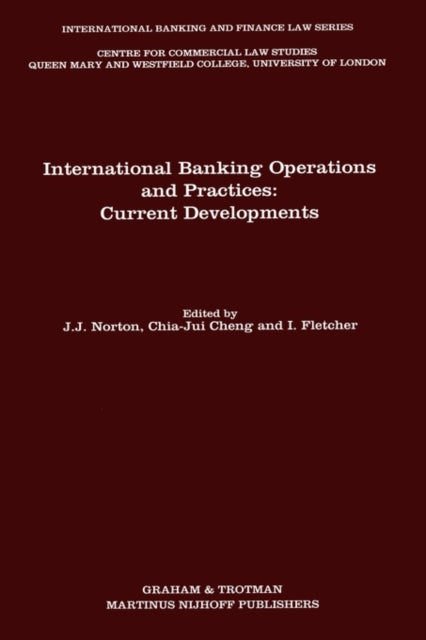 Book cover of: International Banking Operations and Practices:Current Developments. By: J. Norton