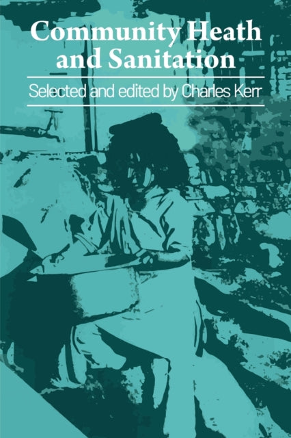 Book cover of: Community Health and Sanitation. By: Charles Kerr