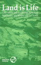 Book cover of: Land is Life
