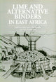 Book cover of: Lime and Alternative Binders In East Africa. By: Elijah Agevi