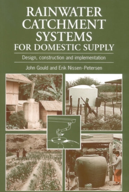 Book cover of: Rainwater Catchment Systems for Domestic Supply. By: Erik Nissen-Petersen
