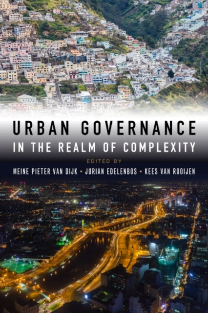 Book cover of: Urban Governance in the Realm of Complexity. By: Meine Pieter van Dijk