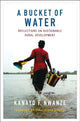 Book cover of: Bucket of Water. By: Kanayo F. Nwanze