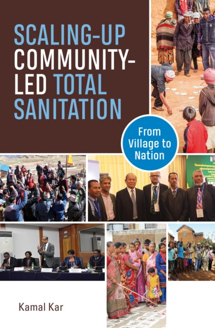 Book cover of: Scaling-up Community-Led Total Sanitation. By: Kamal Kar