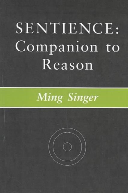 Book cover of: Sentience. By: Ming Singer