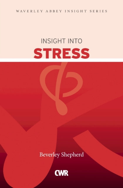 Book cover of: Insight into Stress. By: Beverley Shepherd