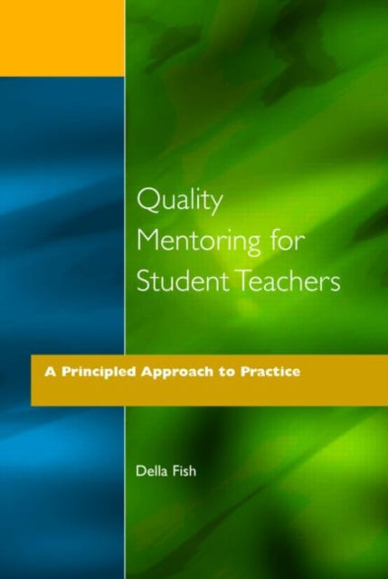 Book cover of: Quality Mentoring for Student Teachers