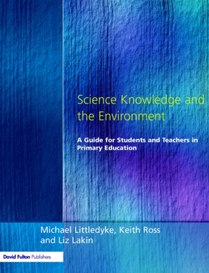 Science Knowledge and the Environment