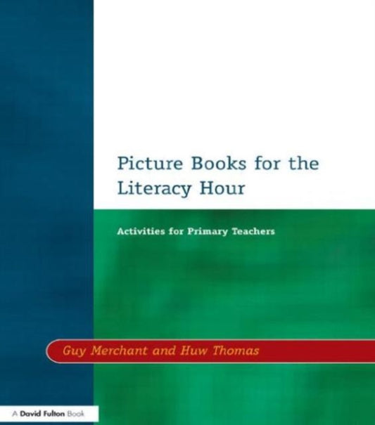 Book cover of: Picture Books for the Literacy Hour. By: Merchant.