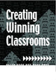 Book cover of: Creating Winning Classrooms