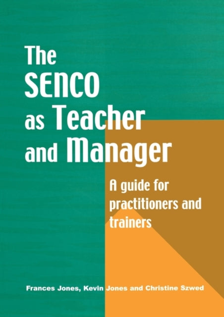 Book cover of: Special Needs Coordinator as Teacher and Manager. By: Frances Jones