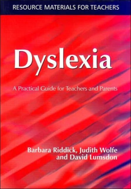 Book cover of: Dyslexia. By: Barbara Riddick
