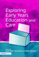 Book cover of: Exploring Early Years Education and Care. By: Linda Miller